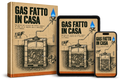 Gas Fatto in Casa — guida PDF + 3 bonus